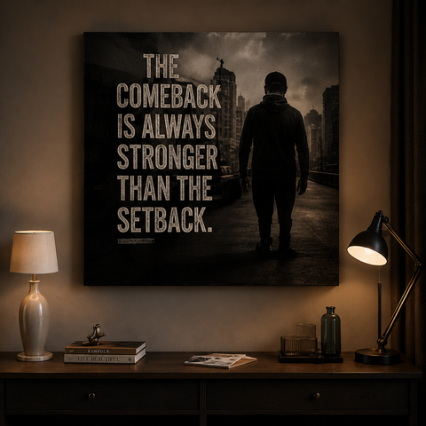 The Comeback Is Always Stronger Than the Setback™ Premium Canvas Print